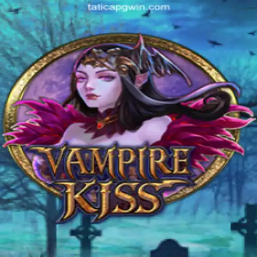 Explore the Thrilling World of VampireKiss at TaticaPG Cassino Online